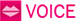 VOICE